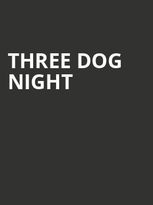 Three Dog Night, Robinson Center Performance Hall, Little Rock