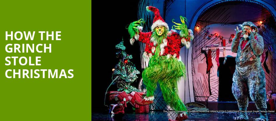 How The Grinch Stole Christmas, Robinson Center Performance Hall, Little Rock