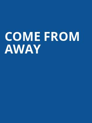 Come From Away, Robinson Center Performance Hall, Little Rock