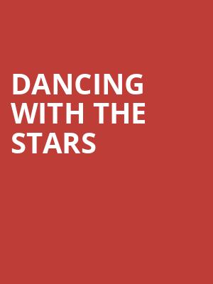 Dancing With the Stars, Robinson Center Performance Hall, Little Rock
