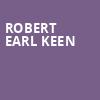Robert Earl Keen, Robinson Center Performance Hall, Little Rock